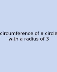Circumference Of A Circle With A Radius Of 3