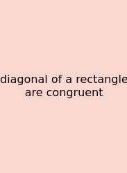 Diagonal Of A Rectangle Are Congruent