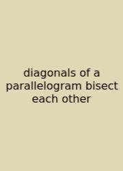 Diagonals Of A Parallelogram Bisect Each Other