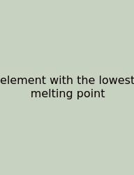 Element With The Lowest Melting Point