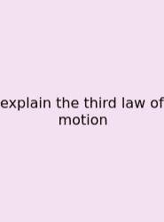Explain The Third Law Of Motion