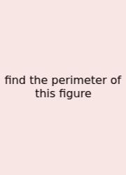 Find The Perimeter Of This Figure