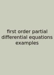 First Order Partial Differential Equations Examples