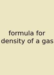 Formula For Density Of A Gas