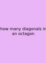 How Many Diagonals In An Octagon