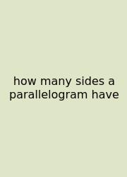How Many Sides A Parallelogram Have