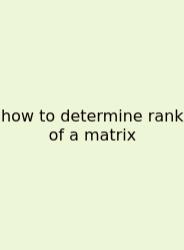 How To Determine Rank Of A Matrix