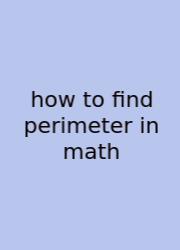 How To Find Perimeter In Math