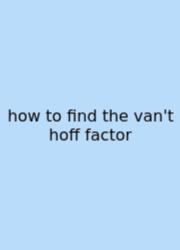 How To Find The Van't Hoff Factor