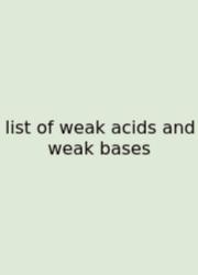 List Of Weak Acids And Weak Bases