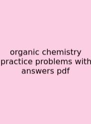 Organic Chemistry Practice Problems With Answers Pdf