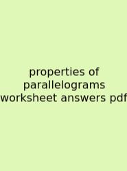 Properties Of Parallelograms Worksheet Answers Pdf