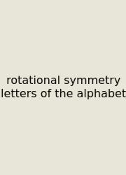 Rotational Symmetry Letters Of The Alphabet