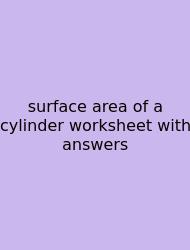 Surface Area Of A Cylinder Worksheet With Answers