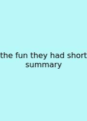 The Fun They Had Short Summary