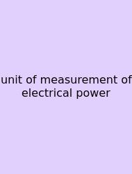 Unit Of Measurement Of Electrical Power