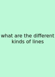 What Are The Different Kinds Of Lines
