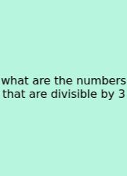 What Are The Numbers That Are Divisible By 3