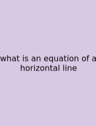 What Is An Equation Of A Horizontal Line