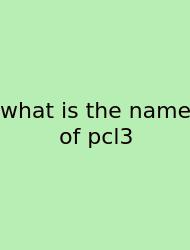 What Is The Name Of Pcl3