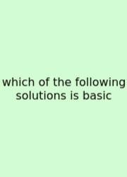 Which Of The Following Solutions Is Basic